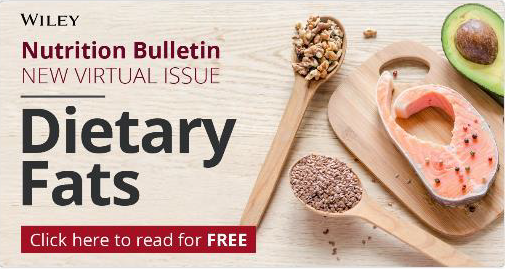 Nutrition Bulletin Virtual Issue Dietary Fats